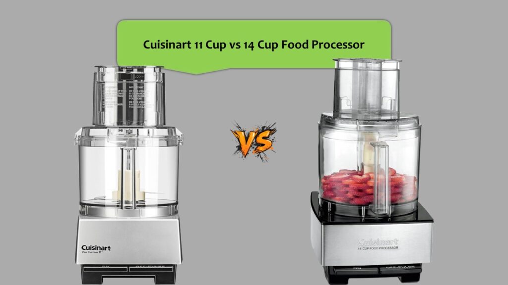 Cuisinart 11 Cup vs 14 Cup Food Processor