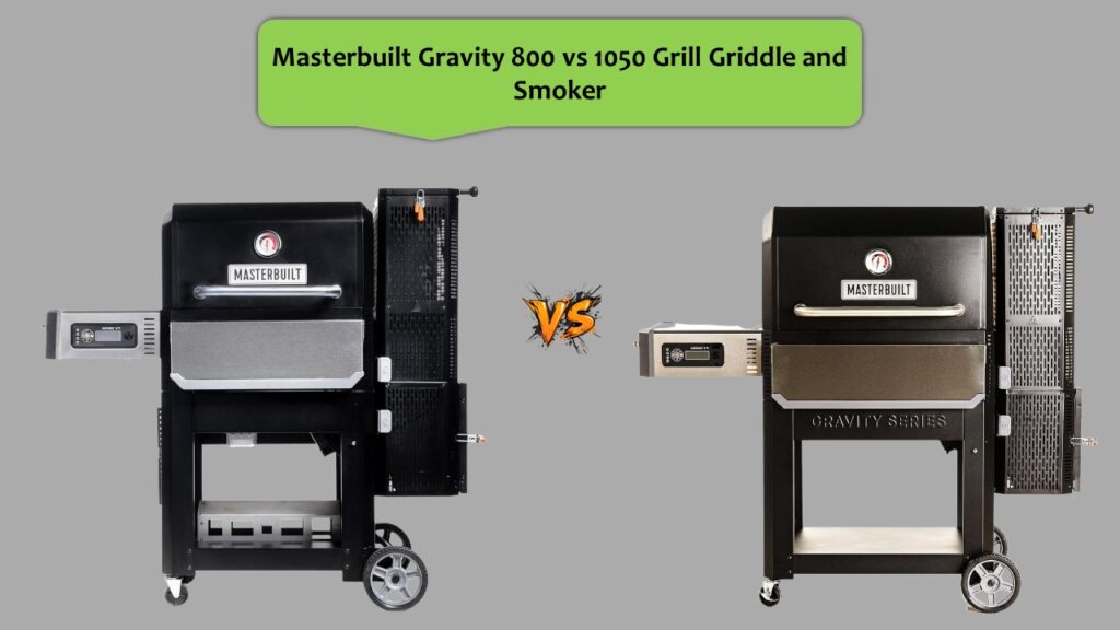 Masterbuilt Gravity 800 vs 1050 Grill Griddle and Smoker
