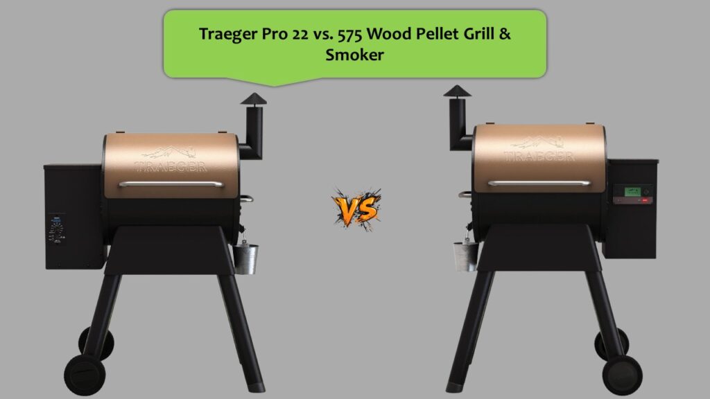 Traeger Pro 22 vs. 575 Wood Pellet Grill & Smoker