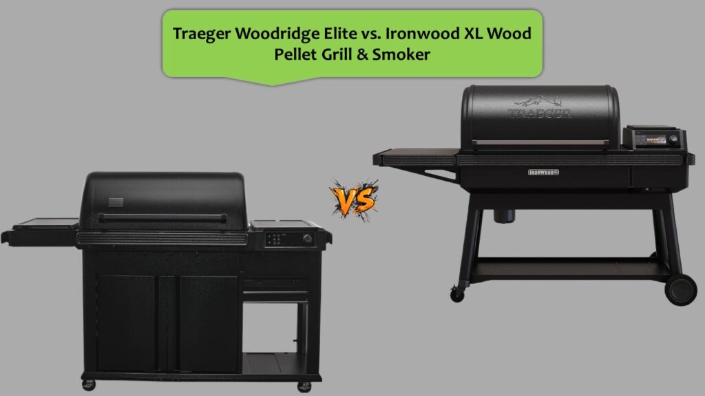 Traeger Woodridge Elite vs. Ironwood XL Wood Pellet Grill & Smoker