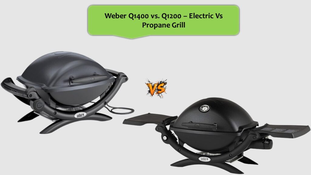 Weber Q1400 vs. Q1200