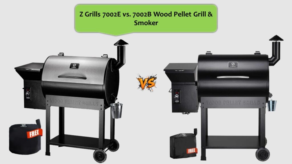 Z Grills 7002E vs. 7002B Wood Pellet Grill & Smoker
